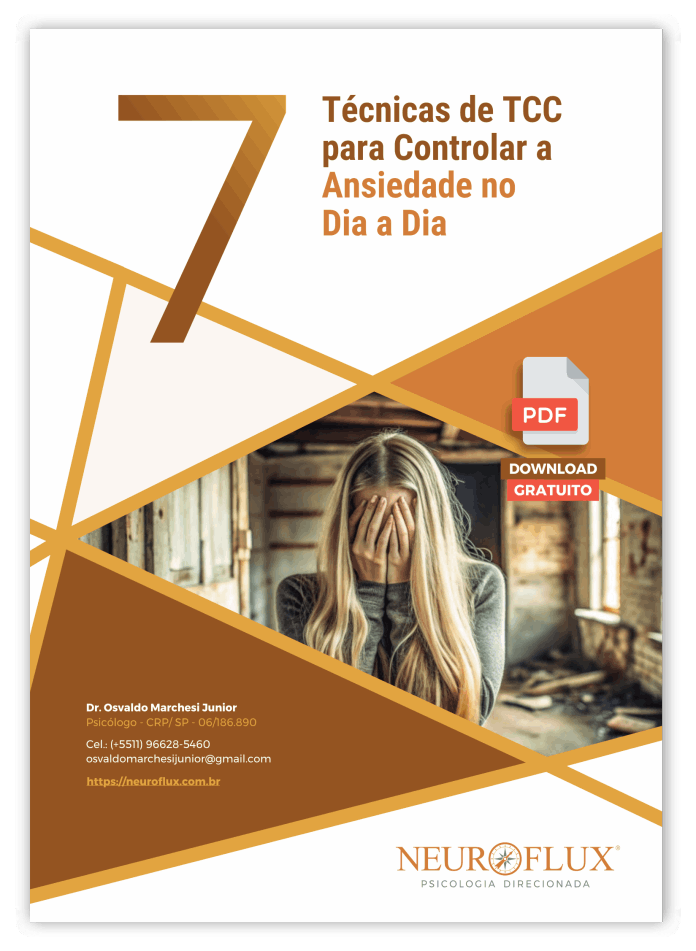 7 Técnicas de TCC para controlar a Ansiedade no dia a dia - NeuroFlux