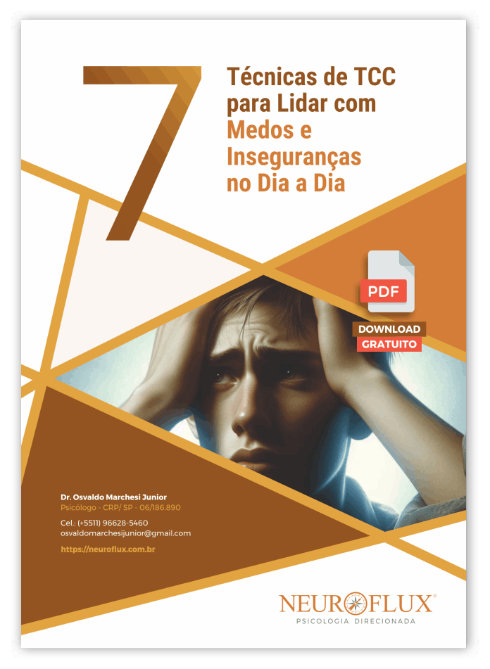 7 Técnicas de TCC para lidar com Medos e Inseguranças no dia a dia